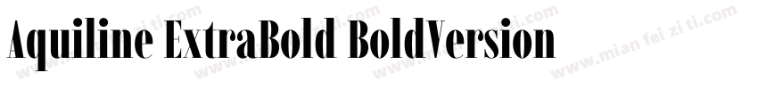 Aquiline ExtraBold BoldVersion 100字体转换